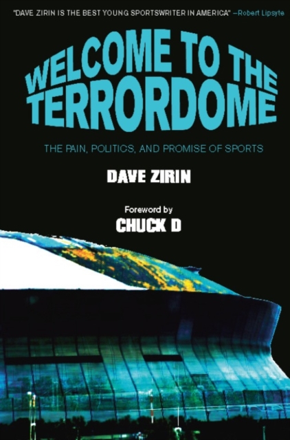 Welcome to the Terrordome : The Pain, Politics and Promise of Sports, EPUB eBook