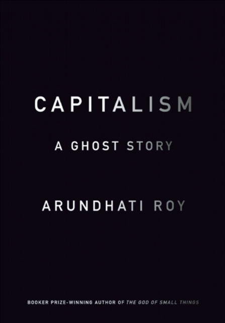 Capitalism : A Ghost Story, EPUB eBook