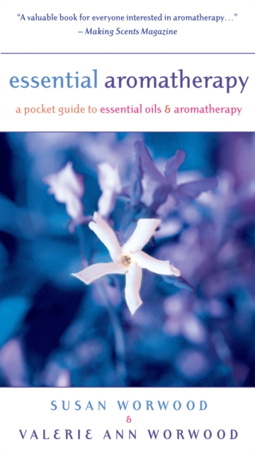Essential Aromatherapy : A Pocket Guide to Essential Oils and Aromatherapy, EPUB eBook