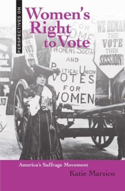 Women's Right to Vote : America's Suffrage Movement, PDF eBook