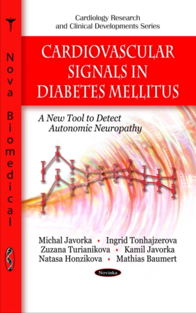 Cardiovascular Signals in Diabetes Mellitus : A New Tool to Detect Autonomic Neuropathy, Paperback / softback Book