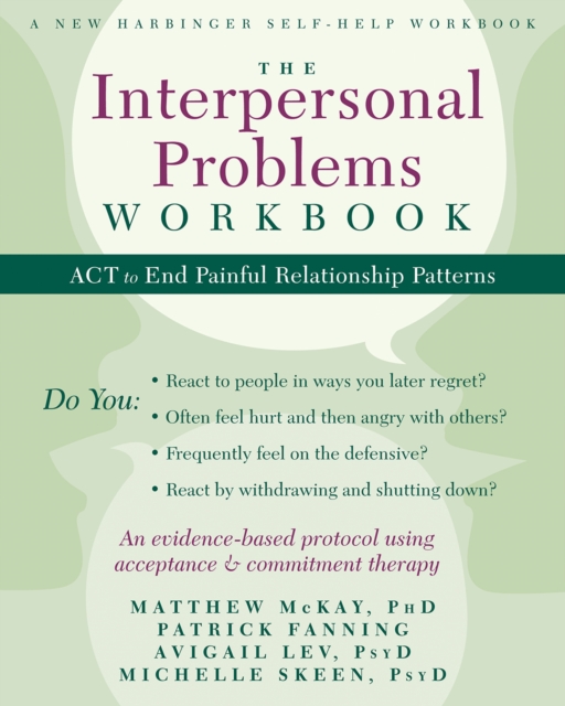 Interpersonal Problems Workbook : ACT to End Painful Relationship Patterns, EPUB eBook