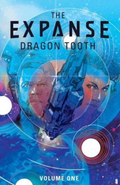 Expanse, The: Dragon Tooth, Paperback / softback Book