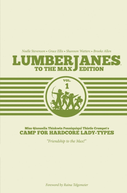 Lumberjanes To The Max Vol. 1, Hardback Book