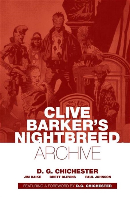Clive Barker's Nightbreed Archive Vol. 1, Hardback Book