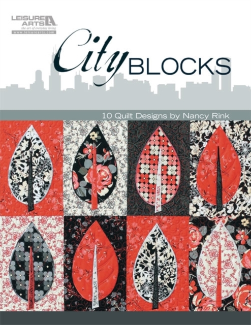 City Blocks : 10 Quilt Designs by Nancy Rink, Paperback / softback Book