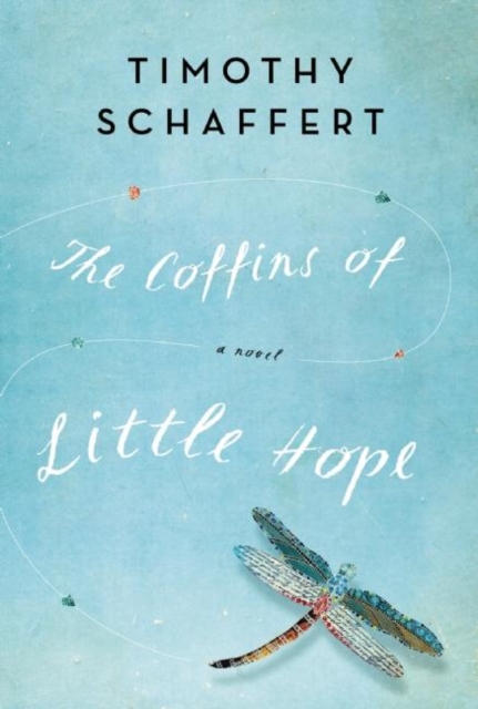 The Coffins of Little Hope, Hardback Book