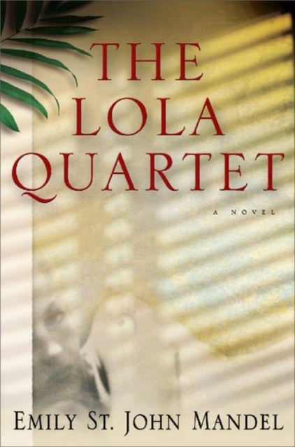 THE LOLA QUARTET, EPUB eBook