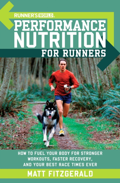 Runner's World Performance Nutrition for Runners, EPUB eBook