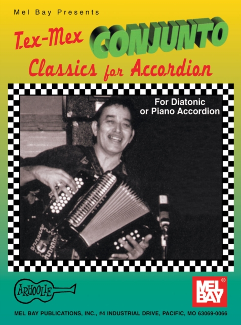 Tex-Mex Conjunto Classics for Accordion, PDF eBook