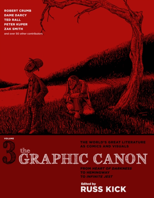 Graphic Canon, The - Vol. 3 : From Heart of Darkness to Hemingway to Infinite Jest, Paperback / softback Book