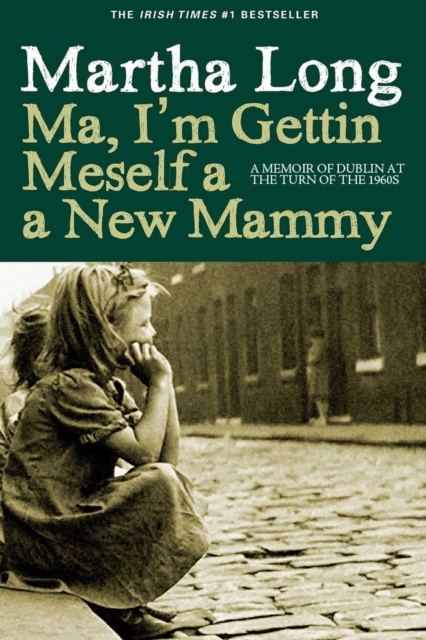 Ma, I'm Gettin Meself a New Mammy, EPUB eBook