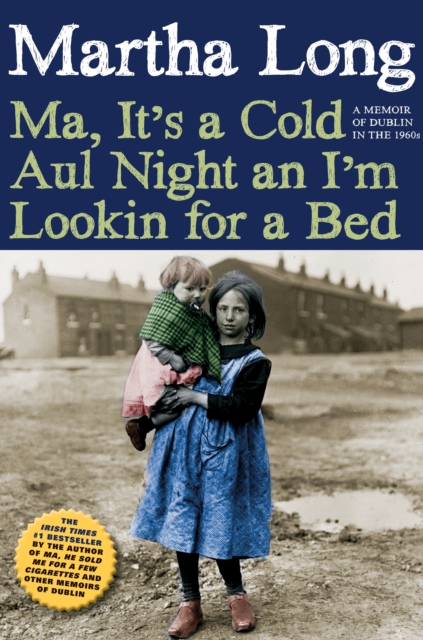 Ma, It's a Cold Aul Night an I'm Lookin for a Bed, EPUB eBook