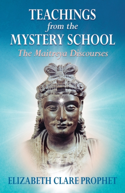 Teachings from the Mystery School : The Maitreya Discourses, Paperback / softback Book