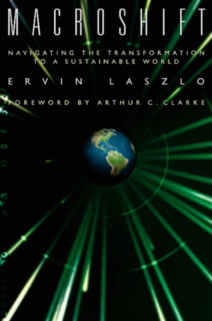 Macroshift : Navigating the Transformation to a Sustainable World, EPUB eBook