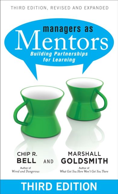 Managers As Mentors : Building Partnerships for Learning, EPUB eBook