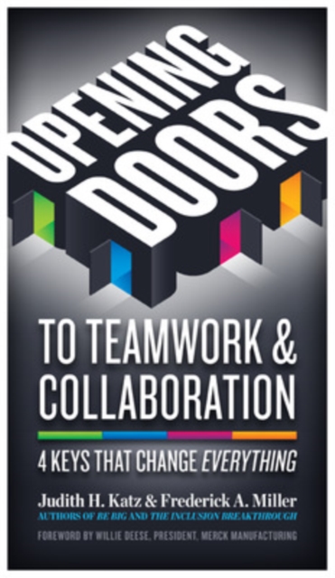 Opening Doors to Teamwork and Collaboration; 4 Keys That Change Everything, Paperback / softback Book