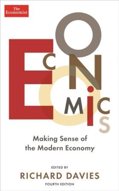 Economics : Making sense of the modern economy, EPUB eBook