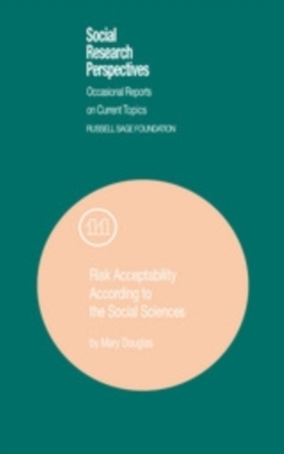 Risk Acceptability According to the Social Sciences, PDF eBook