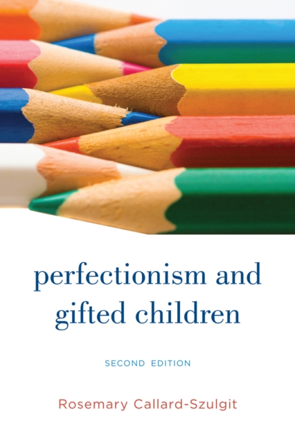 Perfectionism and Gifted Children, Paperback / softback Book