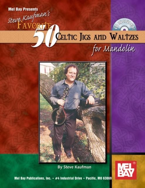 Steve Kaufman's Favorite 50 Celtic Jigs and Waltzes for Mandolin, PDF eBook