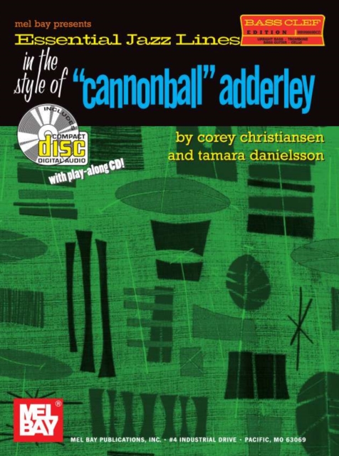 Essential Jazz Lines in the Style of Cannonball Adderly, Bass Clef, PDF eBook