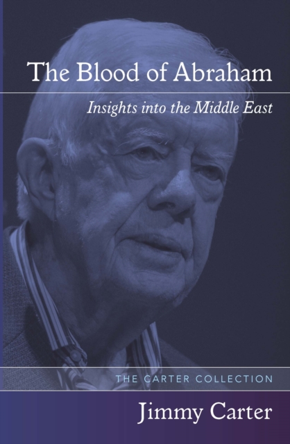 The Blood of Abraham : Insights into the Middle East, EPUB eBook