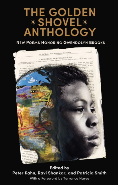 The Golden Shovel Anthology : New Poems Honoring Gwendolyn Brooks, EPUB eBook