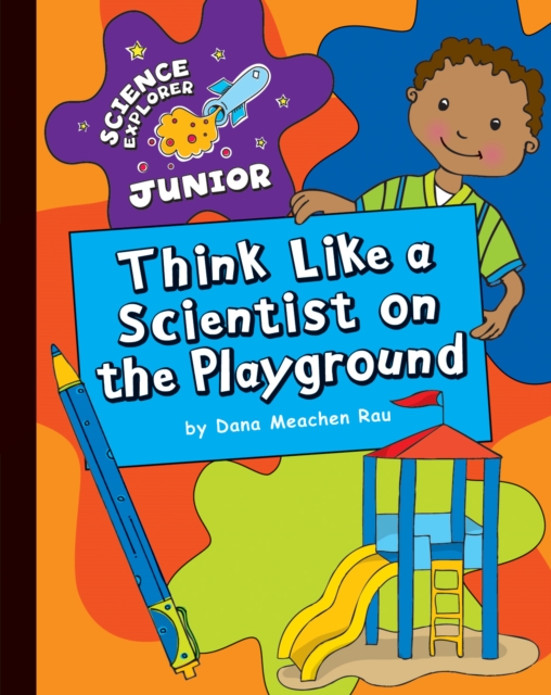 Think Like a Scientist on the Playground, PDF eBook
