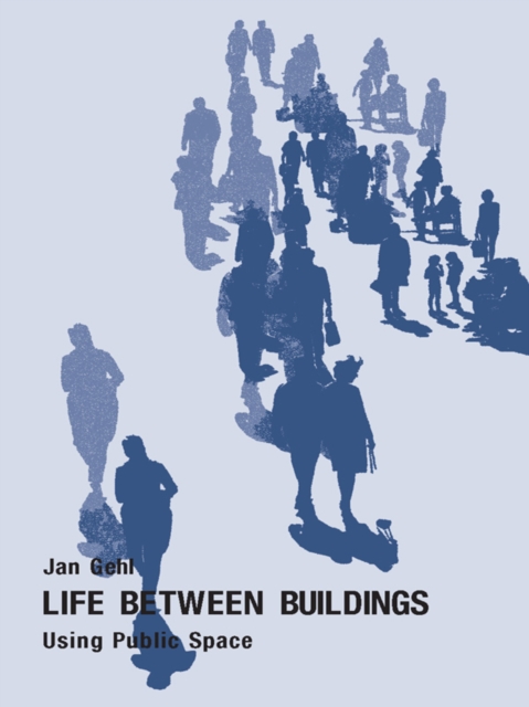 Life Between Buildings : Using Public Space, EPUB eBook