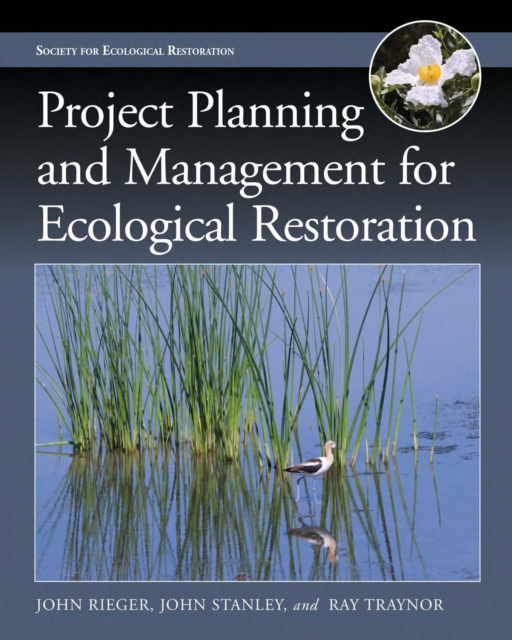 Project Planning and Management for Ecological Restoration, Paperback / softback Book