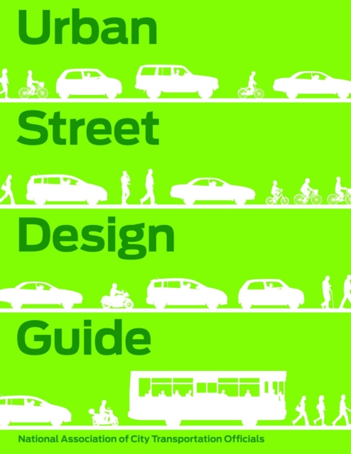 Urban Street Design Guide, Hardback Book
