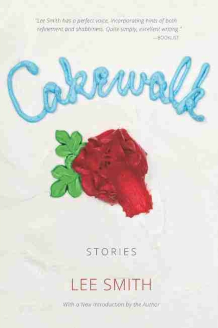 Cakewalk : Stories, Paperback / softback Book