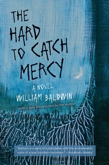 The Hard to Catch Mercy : A Novel, EPUB eBook