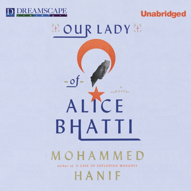 Our Lady of Alice Bhatti, eAudiobook MP3 eaudioBook