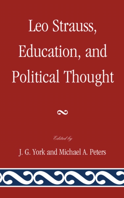 Leo Strauss, Education, and Political Thought, EPUB eBook