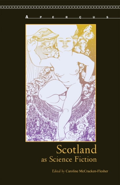 Scotland as Science Fiction, Hardback Book