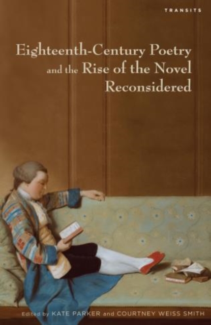 Eighteenth-Century Poetry and the Rise of the Novel Reconsidered, Hardback Book