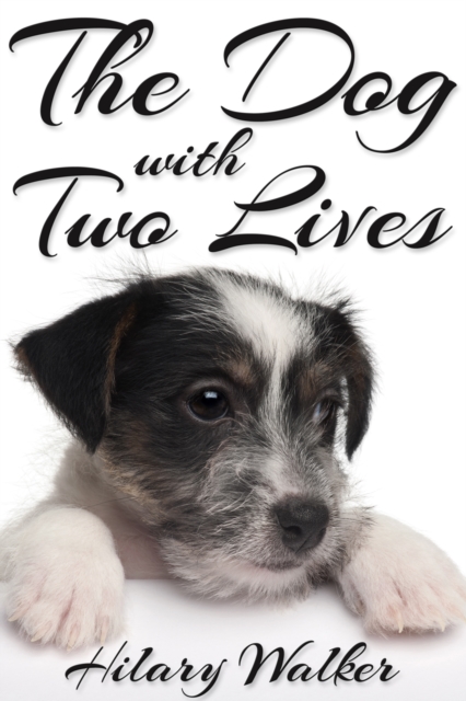 The Dog With Two Lives, EPUB eBook