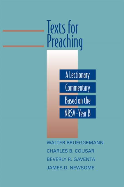 Texts for Preaching, Year B : A Lectionary Commentary Based on the NRSV, EPUB eBook