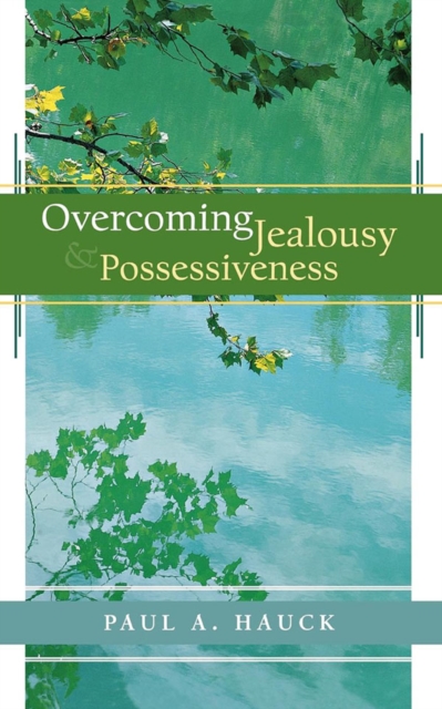 Overcoming Jealousy and Possessiveness, EPUB eBook