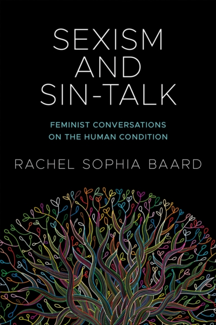 Sexism and Sin-Talk : Feminist Conversations on the Human Condition, EPUB eBook