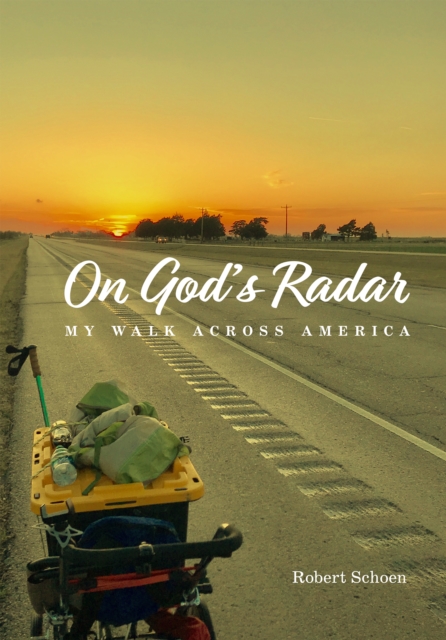 On God's Radar : My Walk Across America, Paperback / softback Book