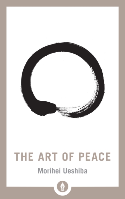 The Art of Peace, Paperback / softback Book