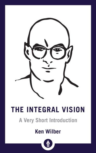 Integral Vision : A Very Short Introduction, Paperback / softback Book