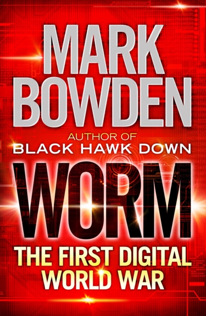 Worm : The First Digital World War, Paperback / softback Book