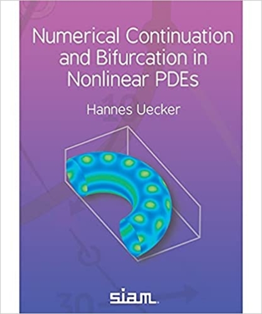 Numerical Continuation and Bifurcation in Nonlinear PDEs, Paperback / softback Book