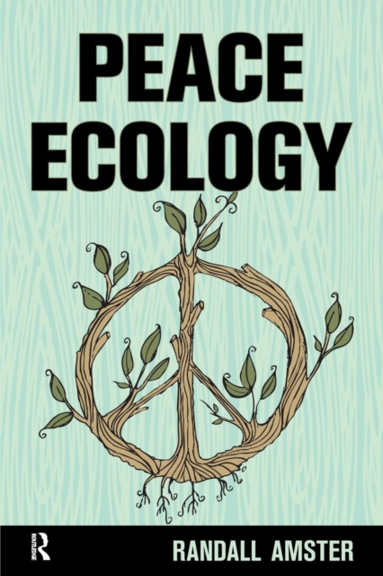 Peace Ecology, Paperback / softback Book