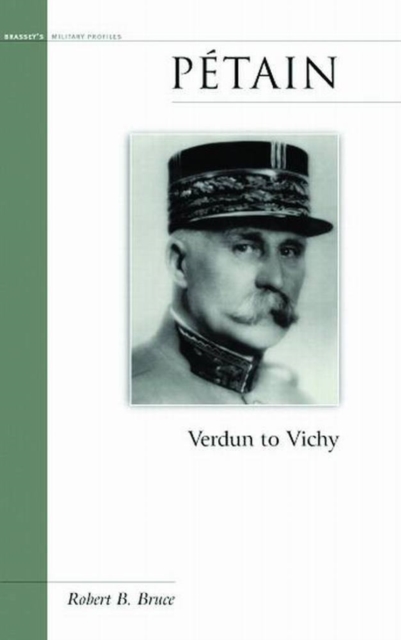 Petain : Verdun to Vichy, EPUB eBook