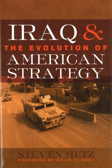 Iraq and the Evolution of American Strategy, EPUB eBook